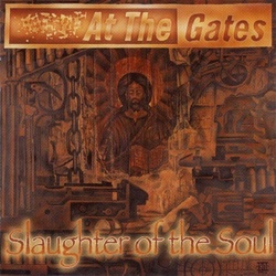 At The Gates Slaughter Of Remastered vinyl LP