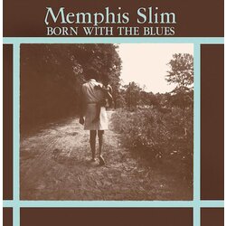 Memphis Slim Born With The Blues