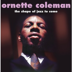 Ornette Coleman Shape Of Jazz To Come vinyl LP