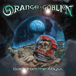 Orange Goblin Back From The Abyss
