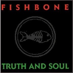 Fishbone Truth And Soul Limited Edition vinyl LP