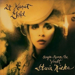 Stevie Nicks 24 Karat Gold Songs From The Vault vinyl 2 LP gatefold