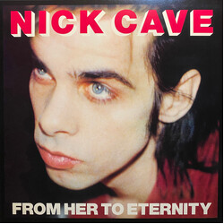 Nick & Bad Seeds Cave From Her To Eternity vinyl LP