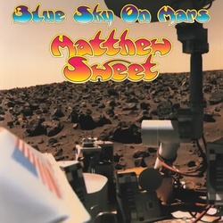 Matthew Sweet Blue Sky On Mars
