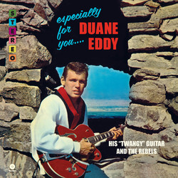 Duane Eddy & The Rebels Especially For You 180gm vinyl LP +download