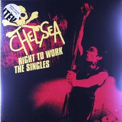 Chelsea (2) Right To Work - The Singles
