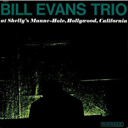 Bill Evans Trio Live At Shellys Manne-Hole vinyl LP