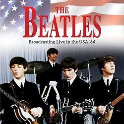 Beatles Broadcasting Live In The USA '64 vinyl LP