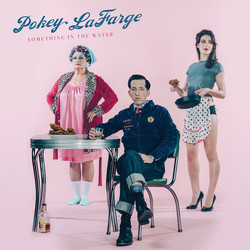 Pokey Lafarge Something In The Water PINK vinyl LP + download