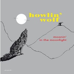 Howlin' Wolf Moanin' In The Moonlight reissue 180gm vinyl LP