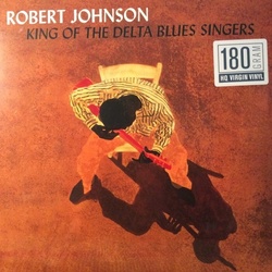 Robert Johnson King Of The Delta Blues Singers reissue 180gm vinyl 2 LP