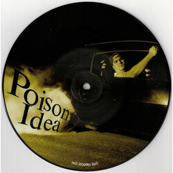 Poison Idea Just To Get Away b/w Kick Out The Jams vinyl 7" picture disc                                                           
