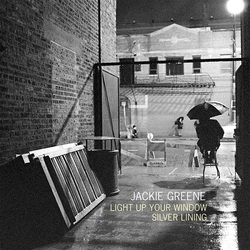Jackie Greene Light Up Your Window / Silver Lining RSD 7in single
