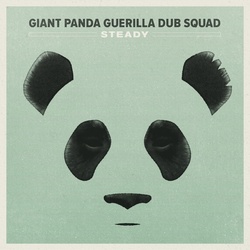 Giant Panda Guerilla Dub Squad Steady 180gm vinyl LP