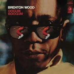 Brenton Wood Oogum Boogum RSD WHITE vinyl LP
