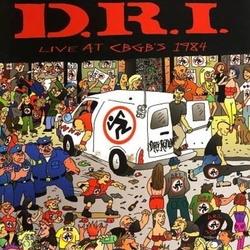 Dirty Rotten Imbeciles Live At CBGB's 1984