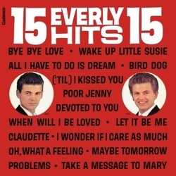 Everly Brothers 15 Everly Hits 15