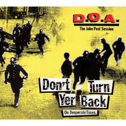 D.O.A. Don't Turn Your Back...  John Peel Session 12" vinyl EP