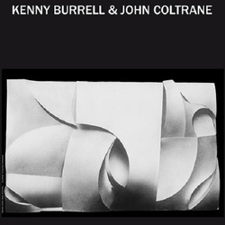 Kenny Burrell and John Coltrane self titled 180gm vinyl LP