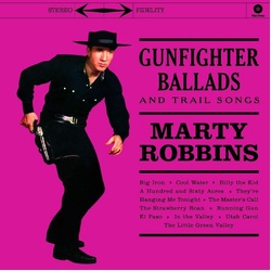 Marty Robbins Gunfighter Ballads and Trail Songs 180gm Vinyl LP