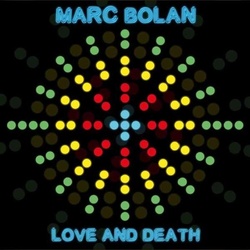 Marc Bolan Love And Death deluxe 180gm white vinyl LP gatefold 