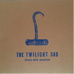 The Twilight Sad Òran Mór Session Vinyl LP