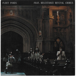 Fleet Foxes / Resistance Revival Chorus Can I Believe You / Wading In Waist-High Water EDT2402