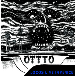 Ottto Locos Live In Venice Vinyl LP