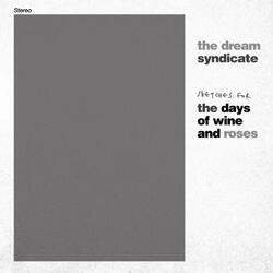 The Dream  Syndicate Sketches for the Days of Wine and Roses VINYL LP RSD 2024 [update 20/2/24]