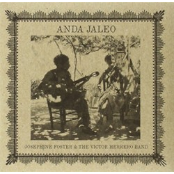 Josephine Foster and the Victor Herrero Band Anda Jaleo VINYL LP RSD 2024 [update 20/2/24]