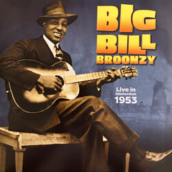 Big Bill Broonzy Live In Amsterdam 1953 Vinyl LP