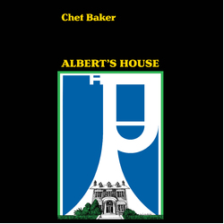 Chet Baker Alberts House Vinyl LP RSD Black Friday 2021