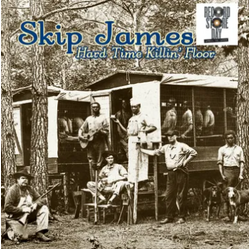 Skip James Hard Time Killin Floor VINYL LP RSD 2025