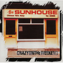 Sunhouse Crazy On The Weekend VINYL LP RSD 2025 - UPDATED 9/2/2025 UK