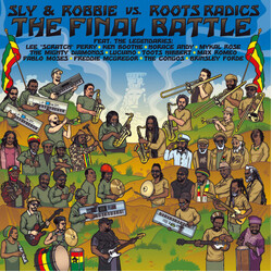 Sly & Robbie / The Roots Radics The Final Battle Vinyl LP