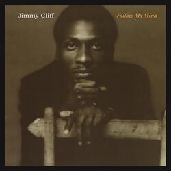 Jimmy Cliff Follow My Mind Vinyl LP