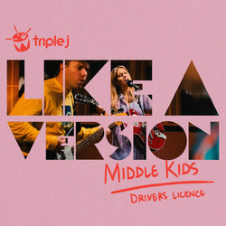 Middle Kids Drivers Licence (triple j Like A Version) RSD 2022 Vinyl 7"