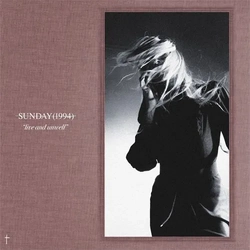 Sunday (1994) Live and Unwell VINYL 12INCH - TRANSPARENT RSD 2026 UPDATE 090226