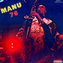 Manu Dibango Manu 76 VINYL LP RSD 2024 [update 17/2/24]