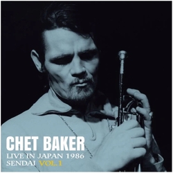 Chet Baer Live In Japan 1986 Sendai Volume 1 JAPANESE GREEN VINYL LP RSD 2025