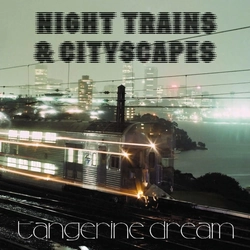 Tangerine Dream Night Trains & Cityscapes VINYL 12INCH - CLEAR RSD 2026 UPDATE 090226