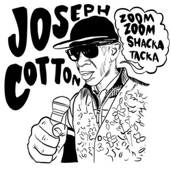 Joseph Cotton Zoom Zoom Shaka Tacka Vinyl LP RSD 2022