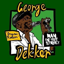 George Dekker Man In The Street VINYL LP - BLACK RSD 2026 UPDATE 090226