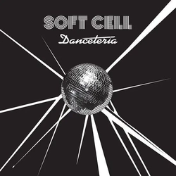 Soft Cell Danceteria VINYL 12INCH RSD 2026 UPDATE 130226