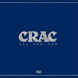 C.R.A.C. All For You Vinyl LP