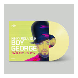 Kinky Roland & Boy George You're Not the One VINYL 12 INCH RSD 2025 - UPDATED 9/2/2025 UK