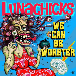 Lunachicks We Can Be Worster VINYL LP - COLOURED BABY PINK & CANARY RSD 2026