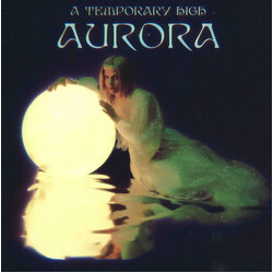 Aurora (16) A Temporary High Vinyl