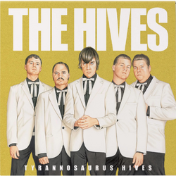 The Hives Tyrannosaurus Hives GOLD & WHITE VINYL LP RSD 2025 - UPDATED 9/2/2025 UK