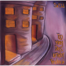 Swell Too Many Days Without Thinking VINYL LP RSD 2025 - UPDATED 9/2/2025 UK